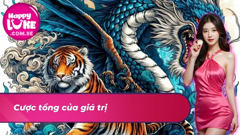 Loại cửa cược dễ dàng ở đấu Rồng Hổ 