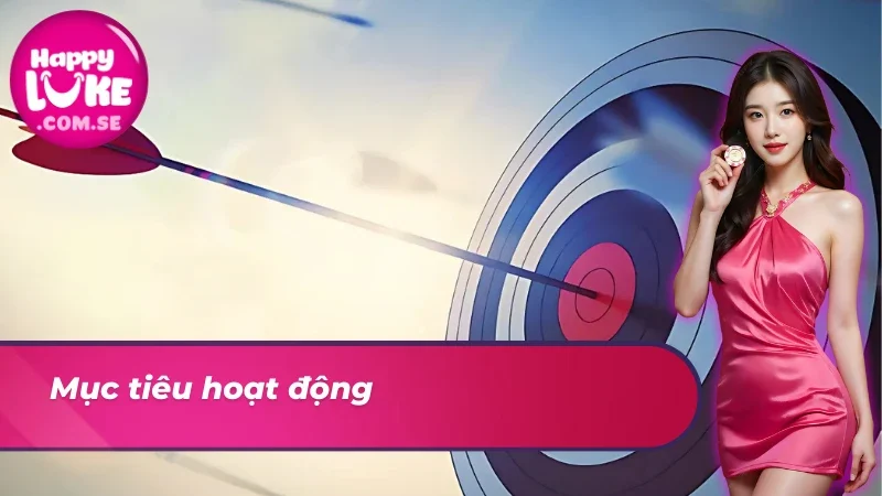 Bật mí mục tiêu hoạt động của Happyluke